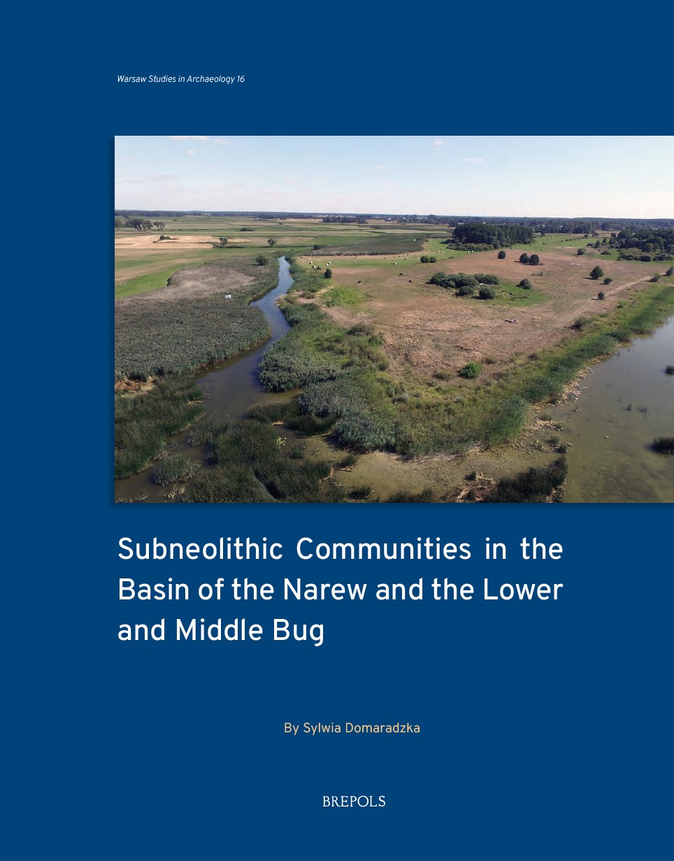 Book cover: Subneolithic Communities in the Basin of the Narew and the Lower and Middle Bug