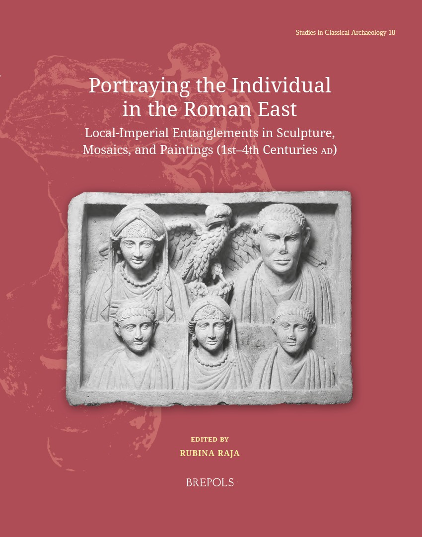 Book cover: Portraying the Individual in the Roman East