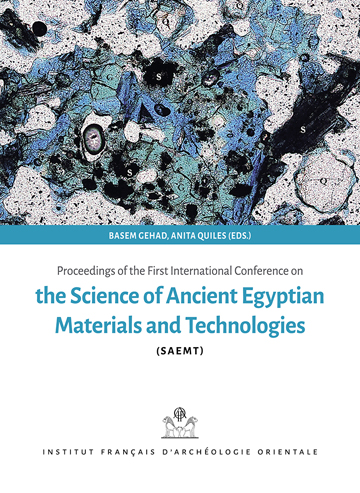 Book cover: Proceedings of the First International Conference on the Science of Ancient Egyptian Materials and Technologies