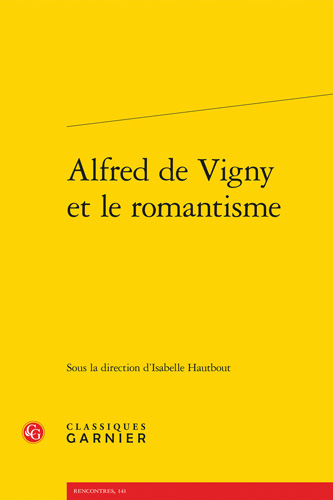 Book cover: Alfred de Vigny et le romantisme