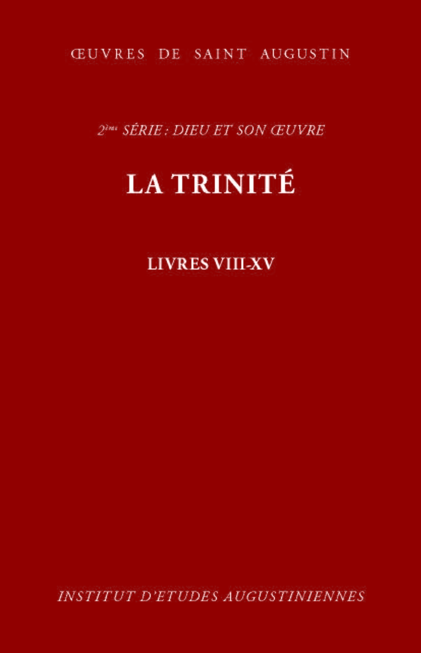 Book cover: La Trinite. Livres VIII-XV