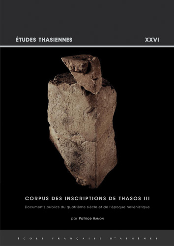 Book cover: Corpus des inscriptions de Thasos III