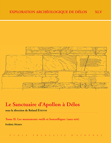 Book cover: Le Sanctuaire d’Apollon à Délos. Tome II
