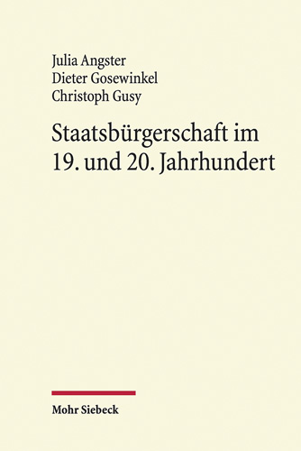 Book cover: Staatsbürgerschaft im 19. und 20. Jahrhundert