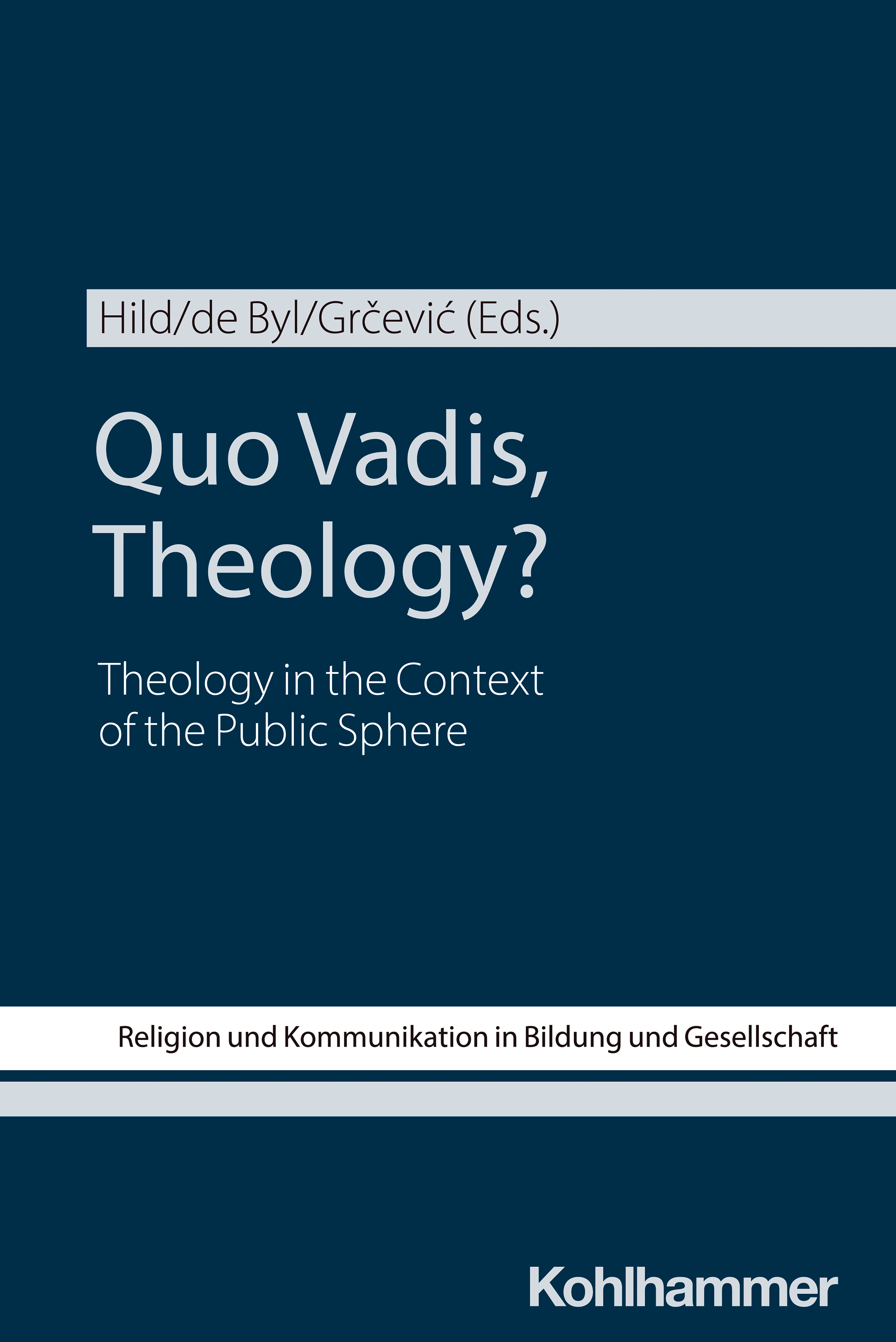 Book cover: Quo Vadis, Theology?