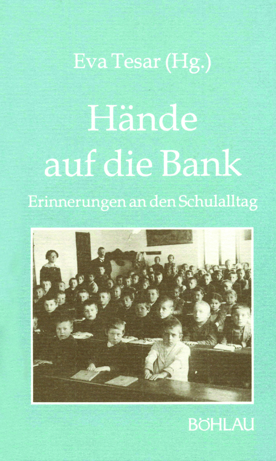Book cover: »Hände auf die Bank…«