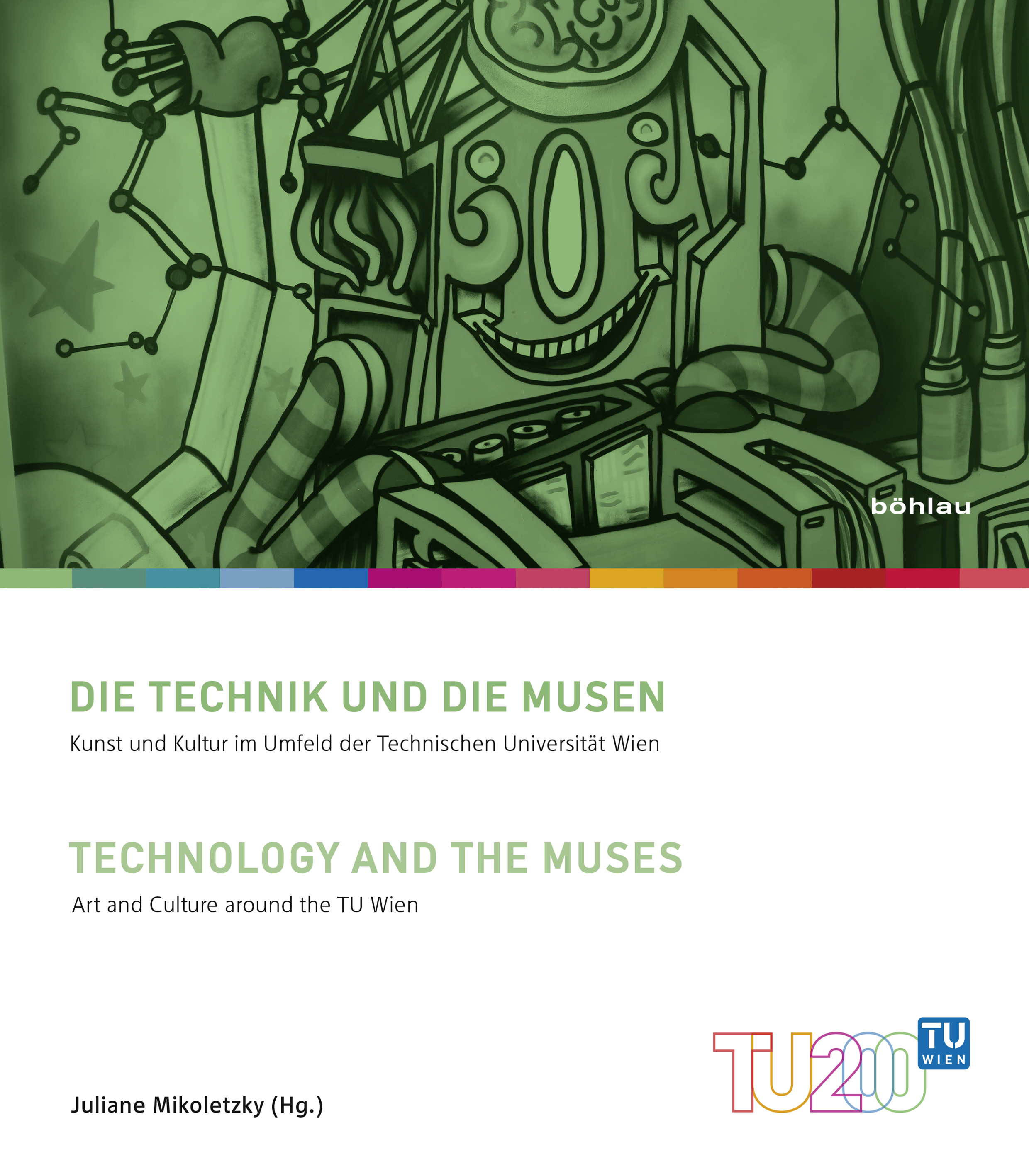 Book cover: Die Technik und die Musen / Technology and the Muses