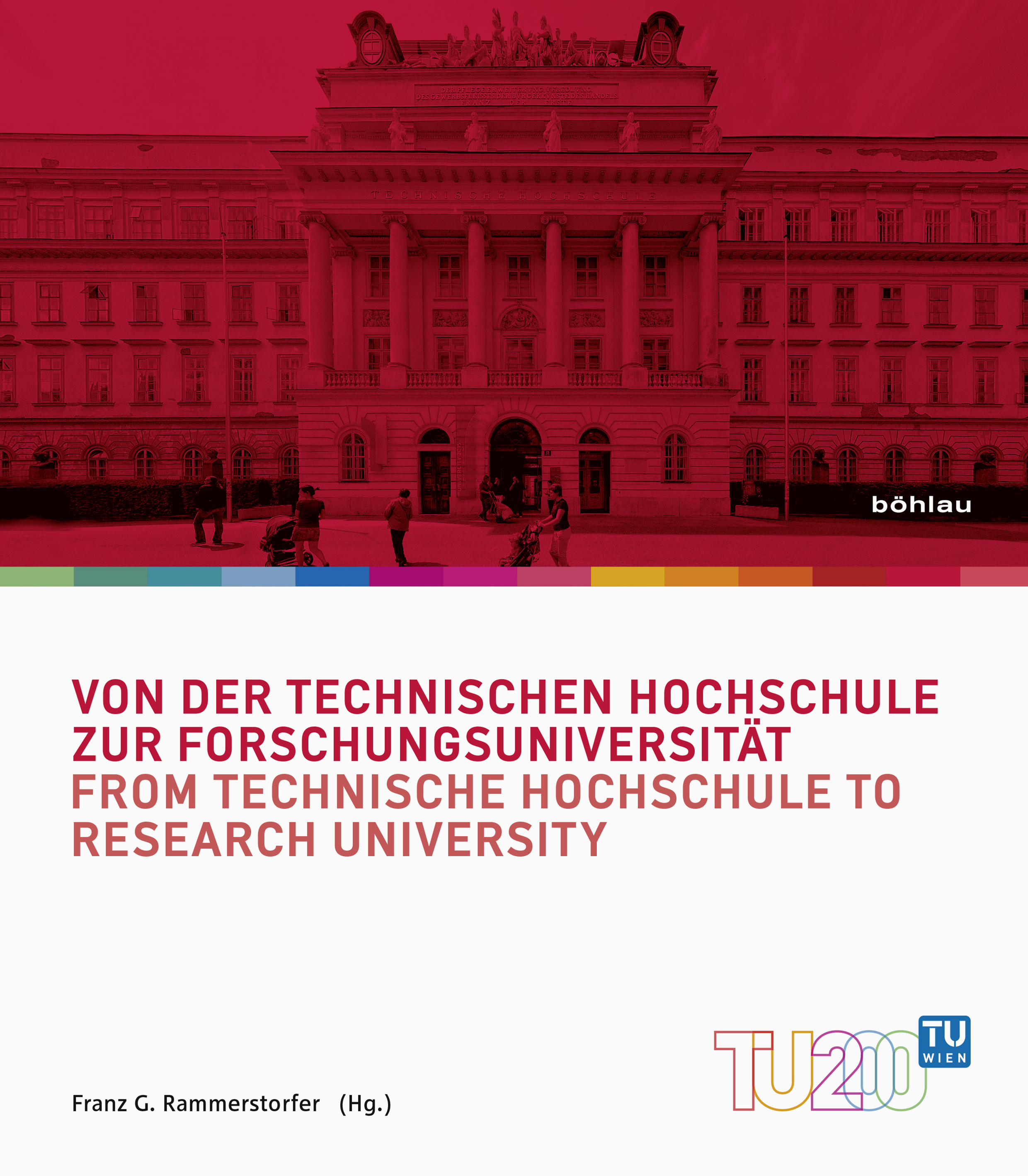 Book cover: Von der Technischen Hochschule zur Forschungsuniversität / From Technische Hochschule to Research University