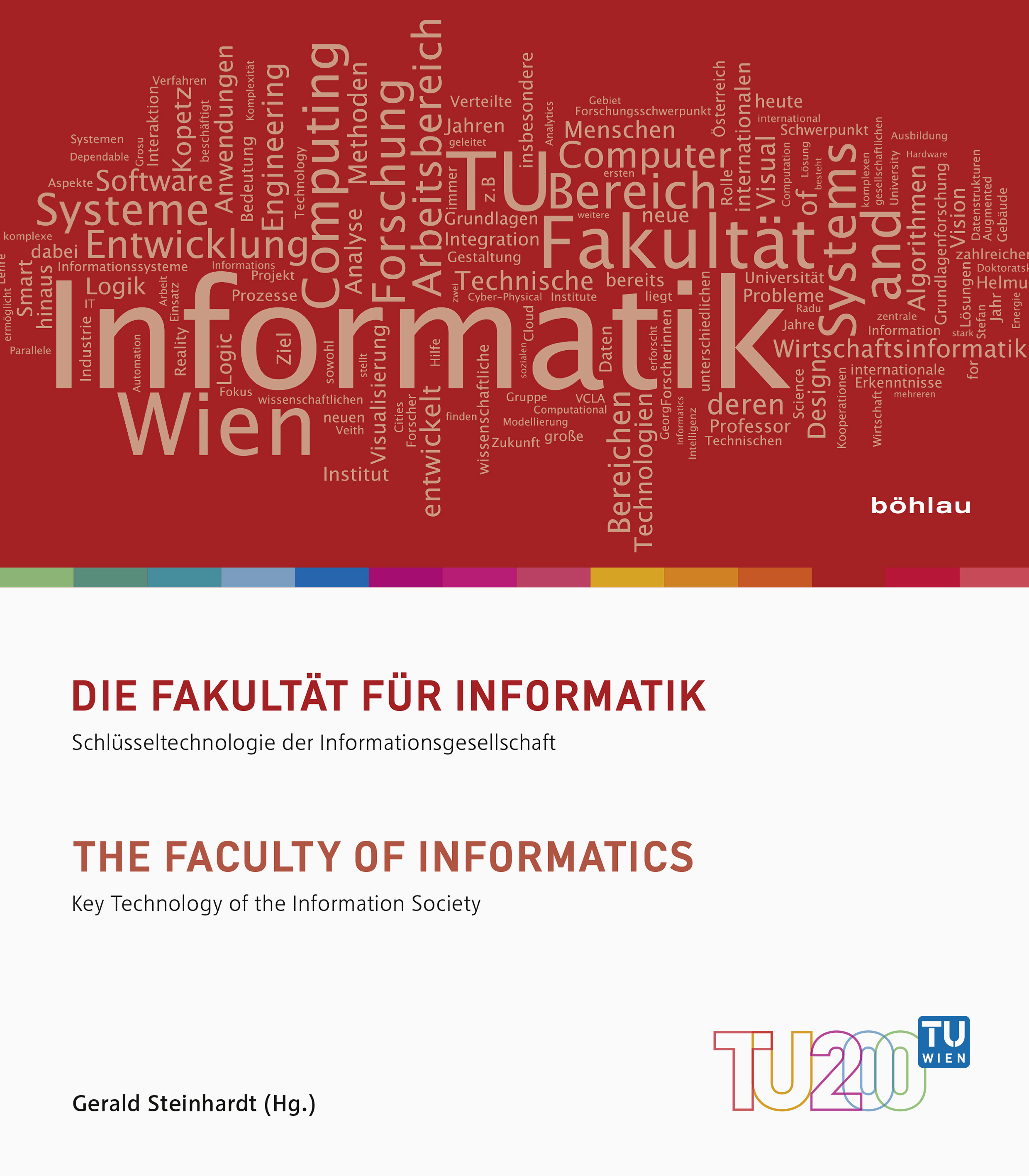 Book cover: Die Fakultät für Informatik / The Faculty of Informatics
