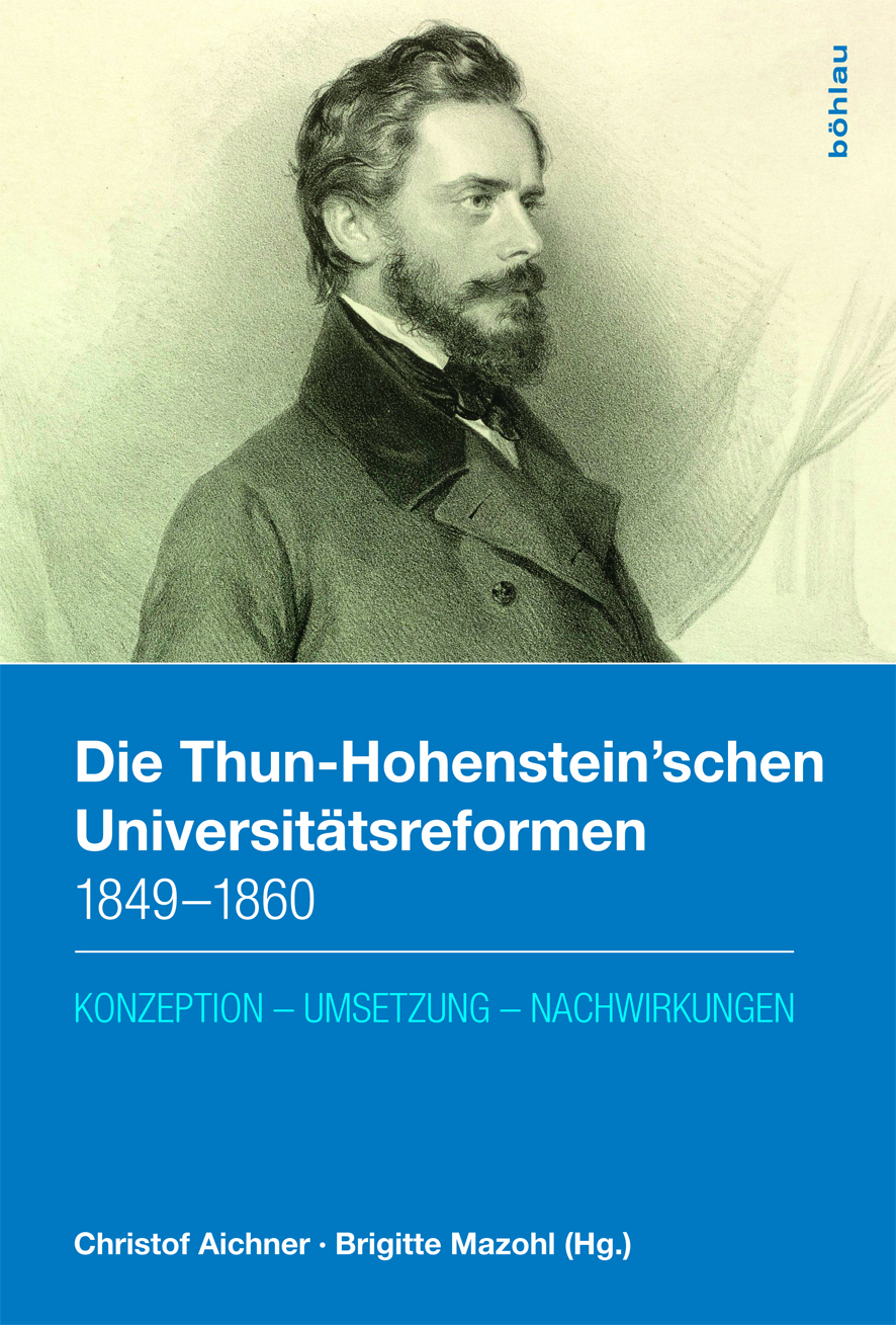 Book cover: Die Thun-Hohenstein’schen Universitätsreformen 1849-1860