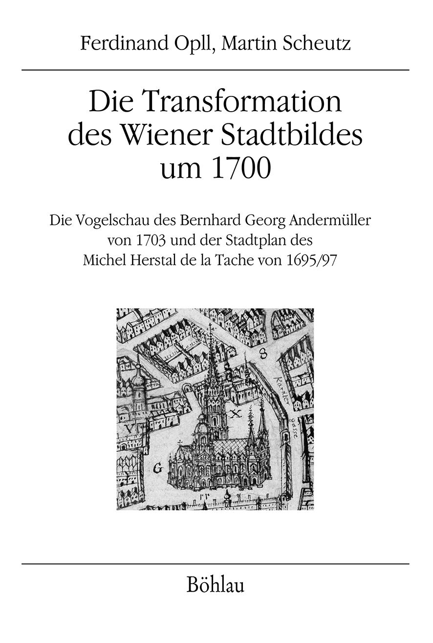Book cover: Die Transformation des Wiener Stadtbildes um 1700