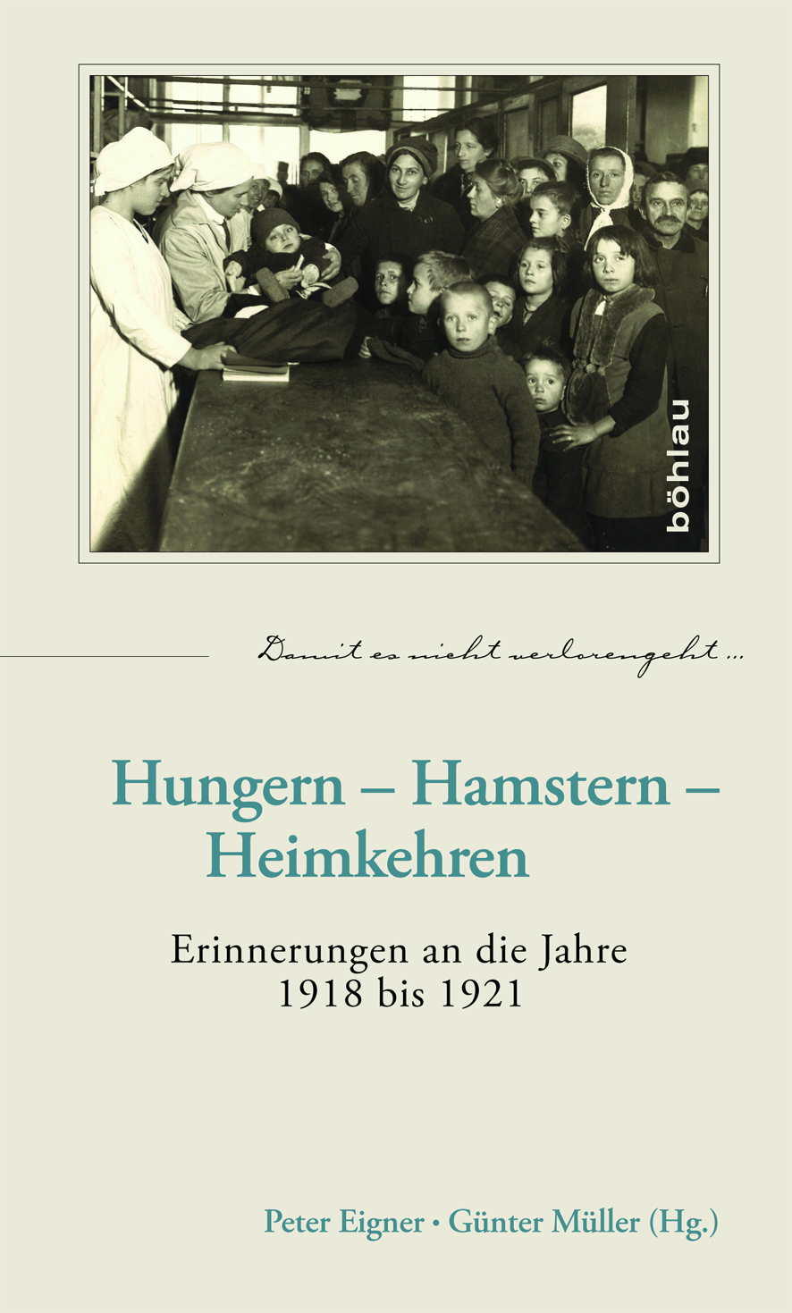 Book cover: Hungern – Hamstern – Heimkehren