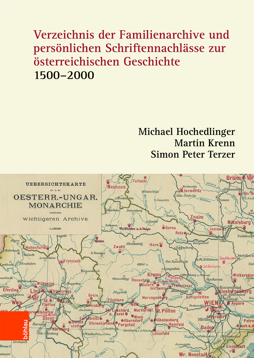 Book cover: Verzeichnis der Familienarchive und persönlichen Schriftennachlässe zur österreichischen Geschichte