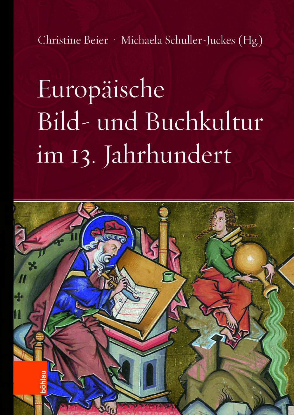 Book cover: Europäische Bild- und Buchkultur im 13. Jahrhundert