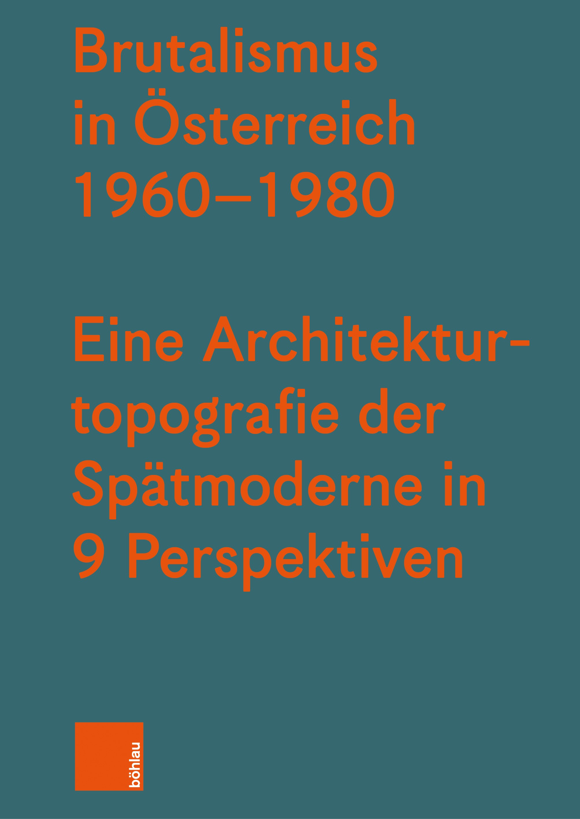 Book cover: Brutalismus in Österreich 1960-1980