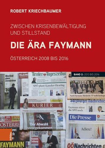 Book cover: Zwischen Krisenbewältigung und Stillstand. Die Ära Faymann