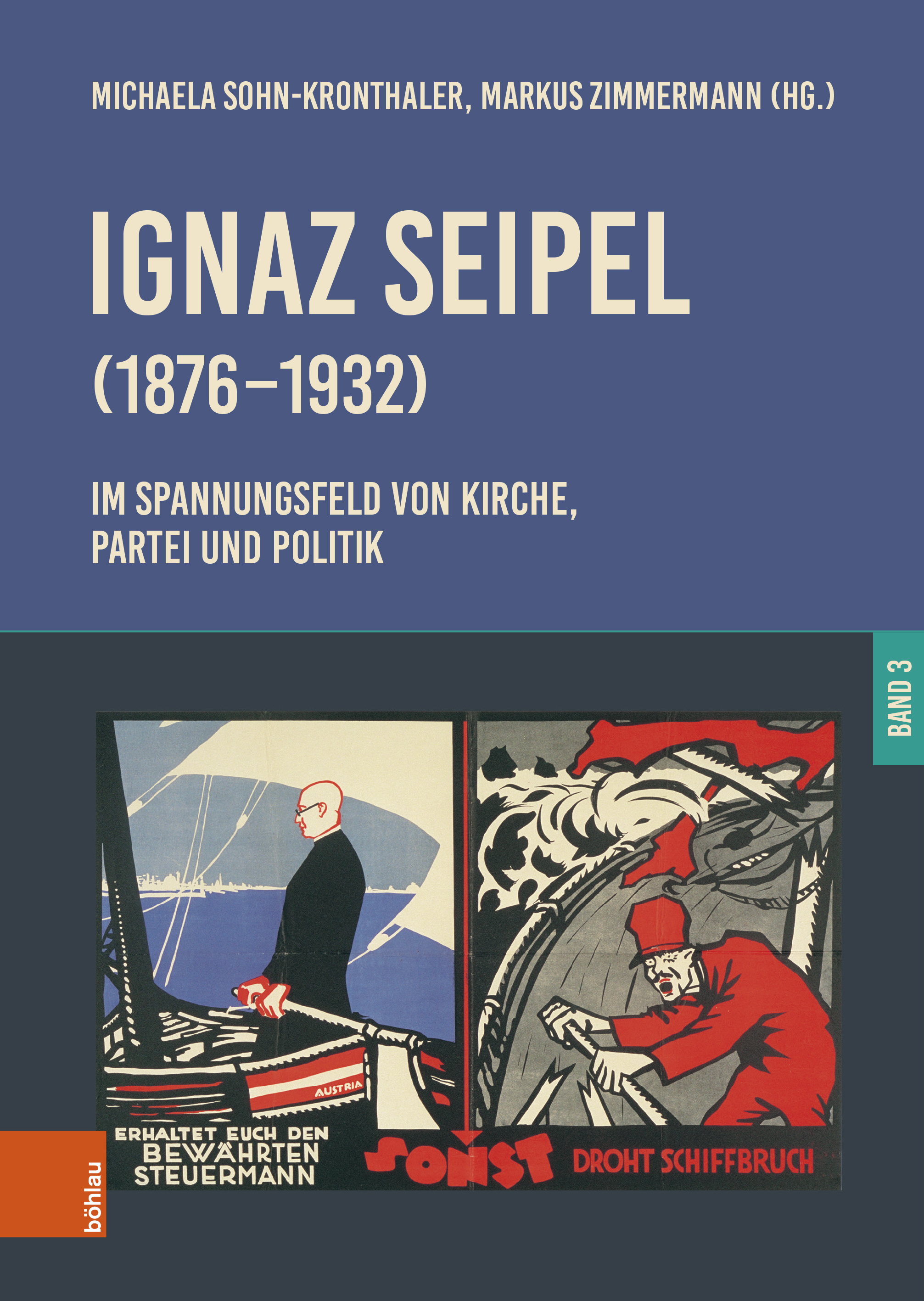 Book cover: Ignaz Seipel (1876–1932). Im Spannungsfeld von Kirche, Partei und Politik