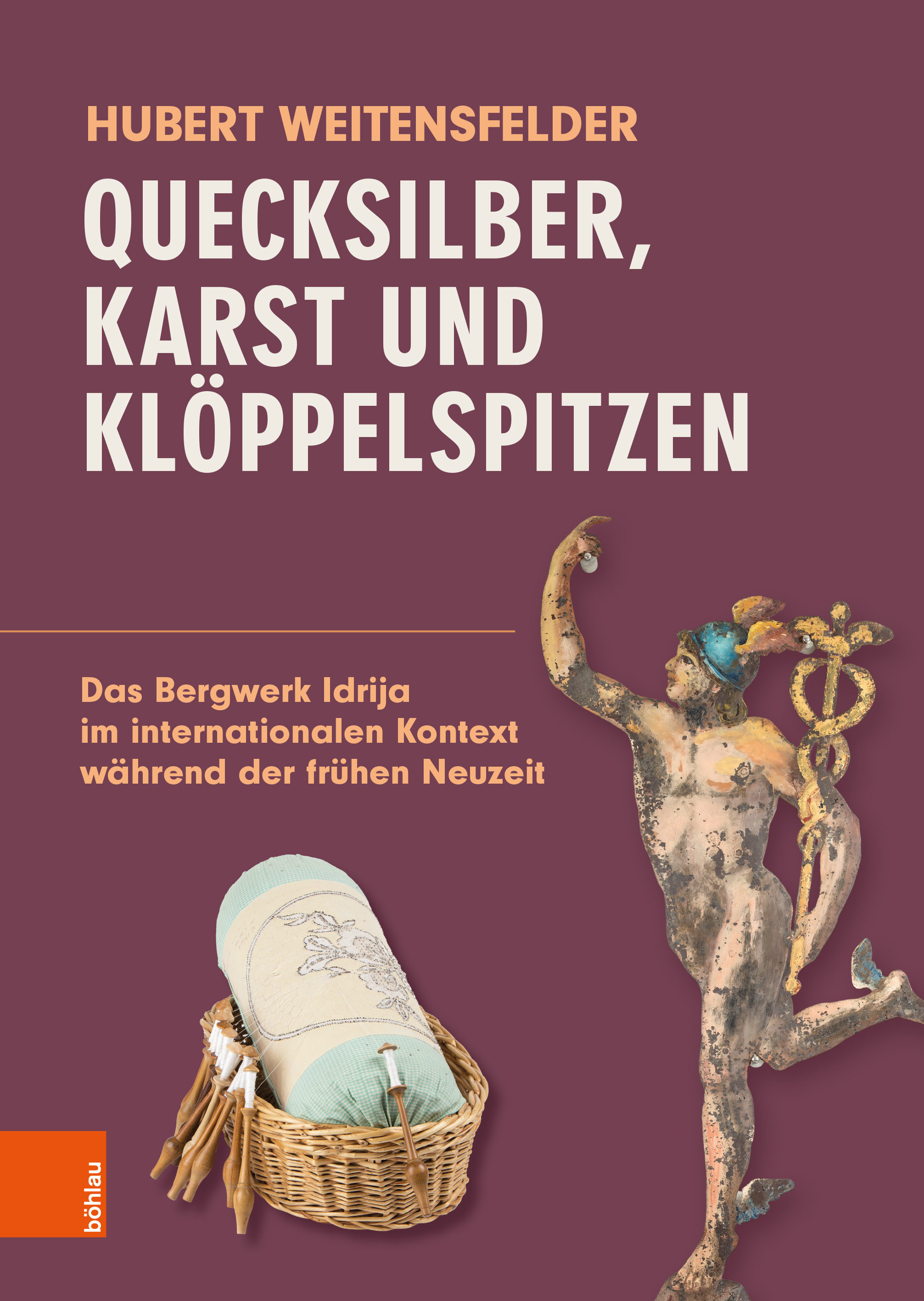 Book cover: Quecksilber, Karst und Klöppelspitzen