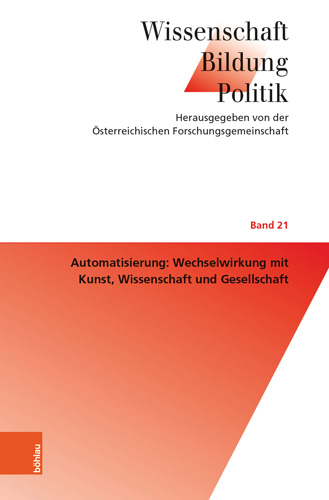 Book cover: Automatisierung: Wechselwirkung mit Kunst, Wissenschaft und Gesellschaft