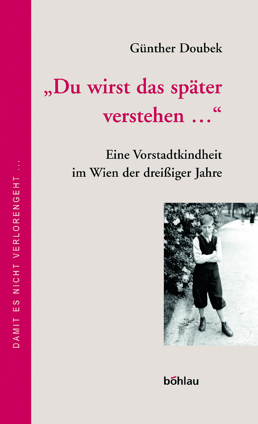 Book cover: »Du wirst das später verstehen…«