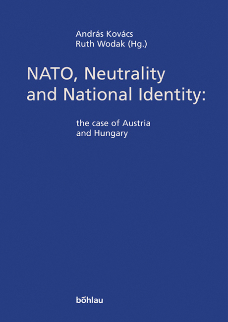 Book cover: NATO, Neutrality and National Identity: the case of Austria and Hungary
