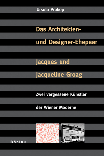 Book cover: Architekten- und Designer-Ehepaar Jacques und Jacqueline Groag