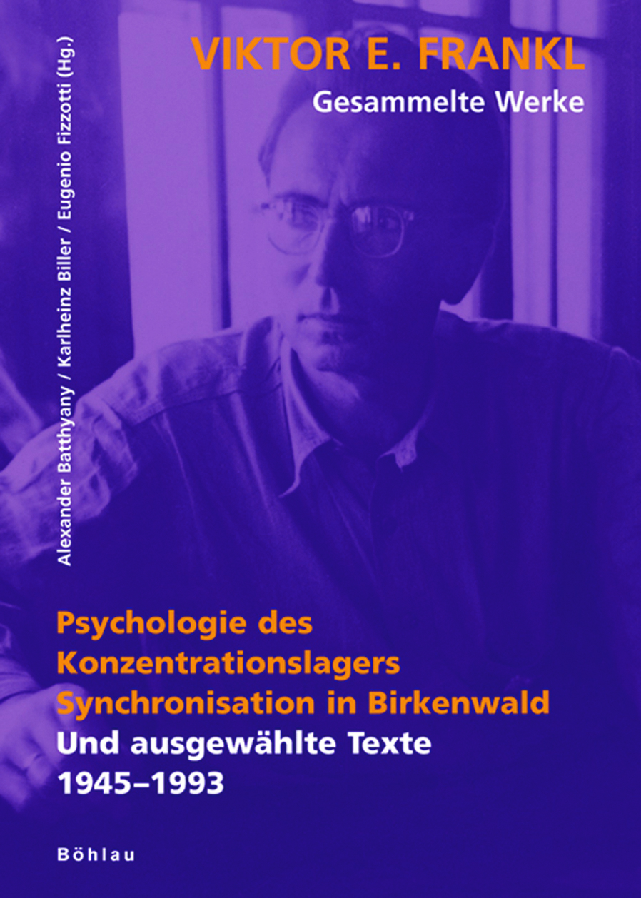 Book cover: Viktor E. Frankl – Gesammelte Werke / Psychologie des Konzentrationslagers. Synchronisation in Birkenwald