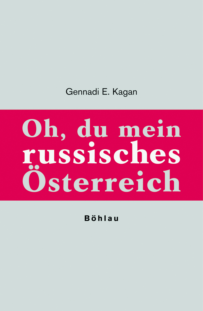 Book cover: Oh, du mein russisches Österreich