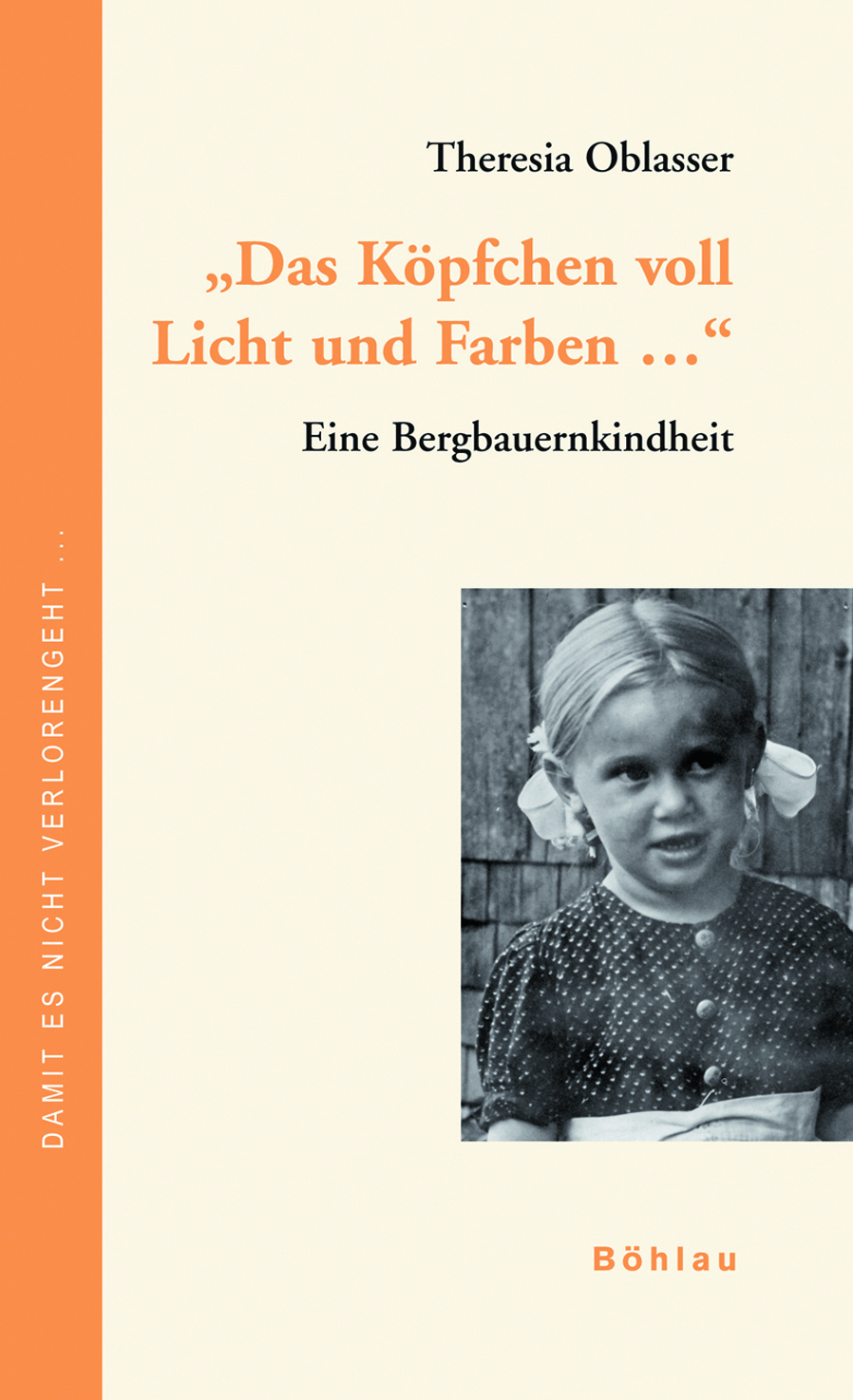 Book cover: »Das Köpfchen voll Licht und Farben …«