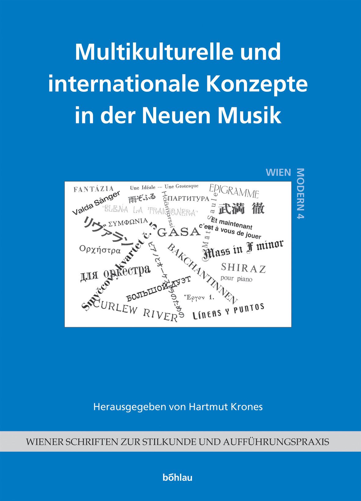 Book cover: Multikulturelle und internationale Konzepte in der Neuen Musik