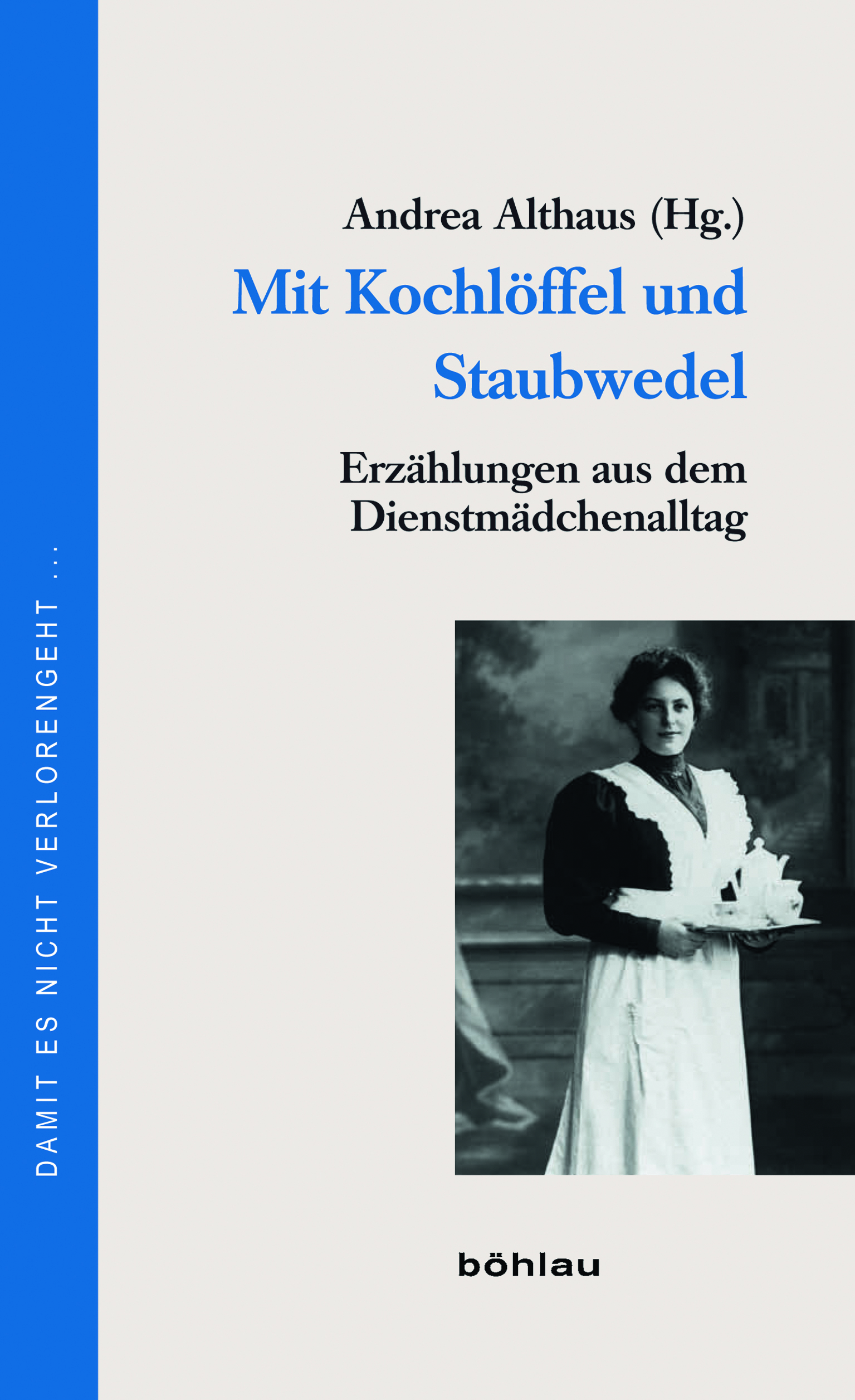 Book cover: Mit Kochlöffel und Staubwedel