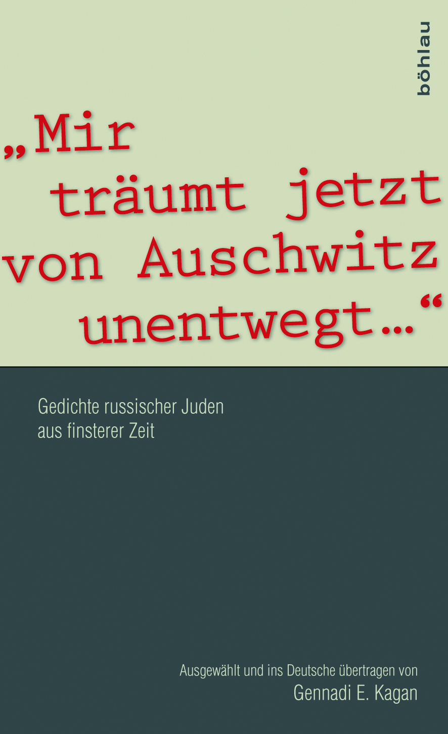 Book cover: »Mir träumt jetzt von Auschwitz unentwegt…«