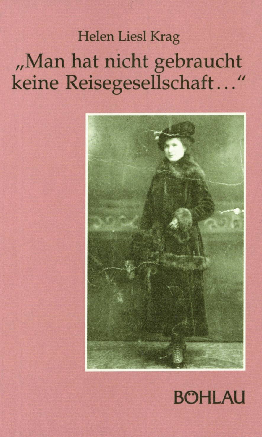 Book cover: “Man hat nicht gebraucht keine Reisegesellschaft…”