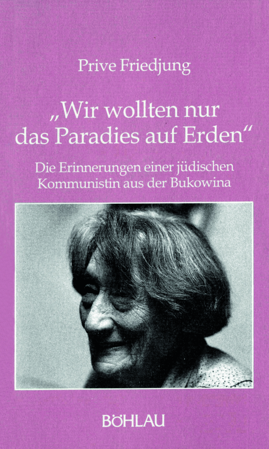 Book cover: Wir wollten nur das Paradies auf Erden