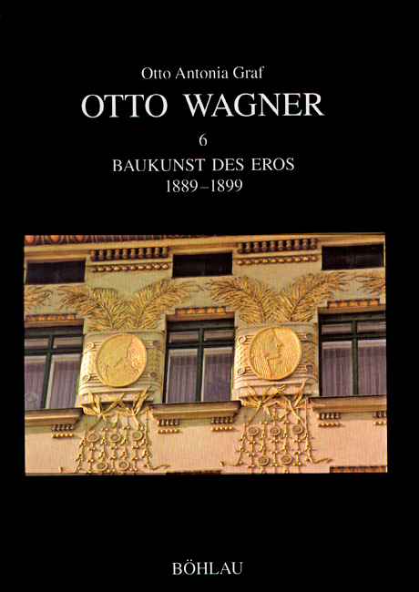 Book cover: Otto Wagner / Baukunst des Eros 1889-1899