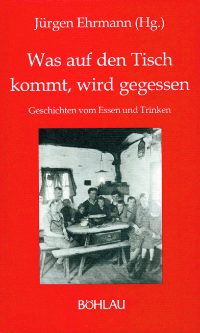 Book cover: Was auf den Tisch kommt, wird gegessen