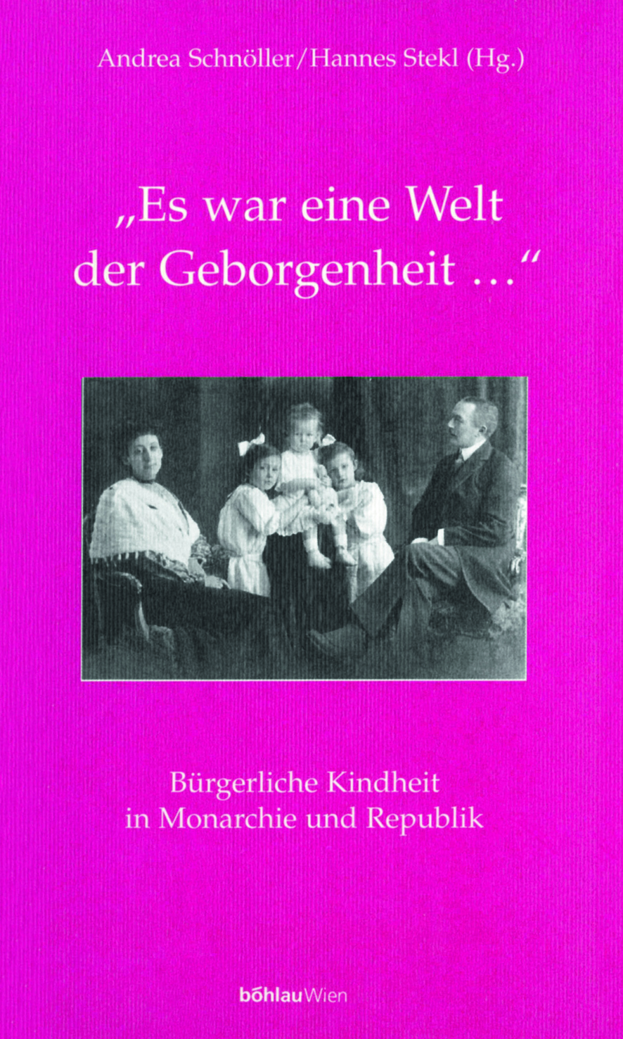 Book cover: »Es war eine Welt der Geborgenheit…«