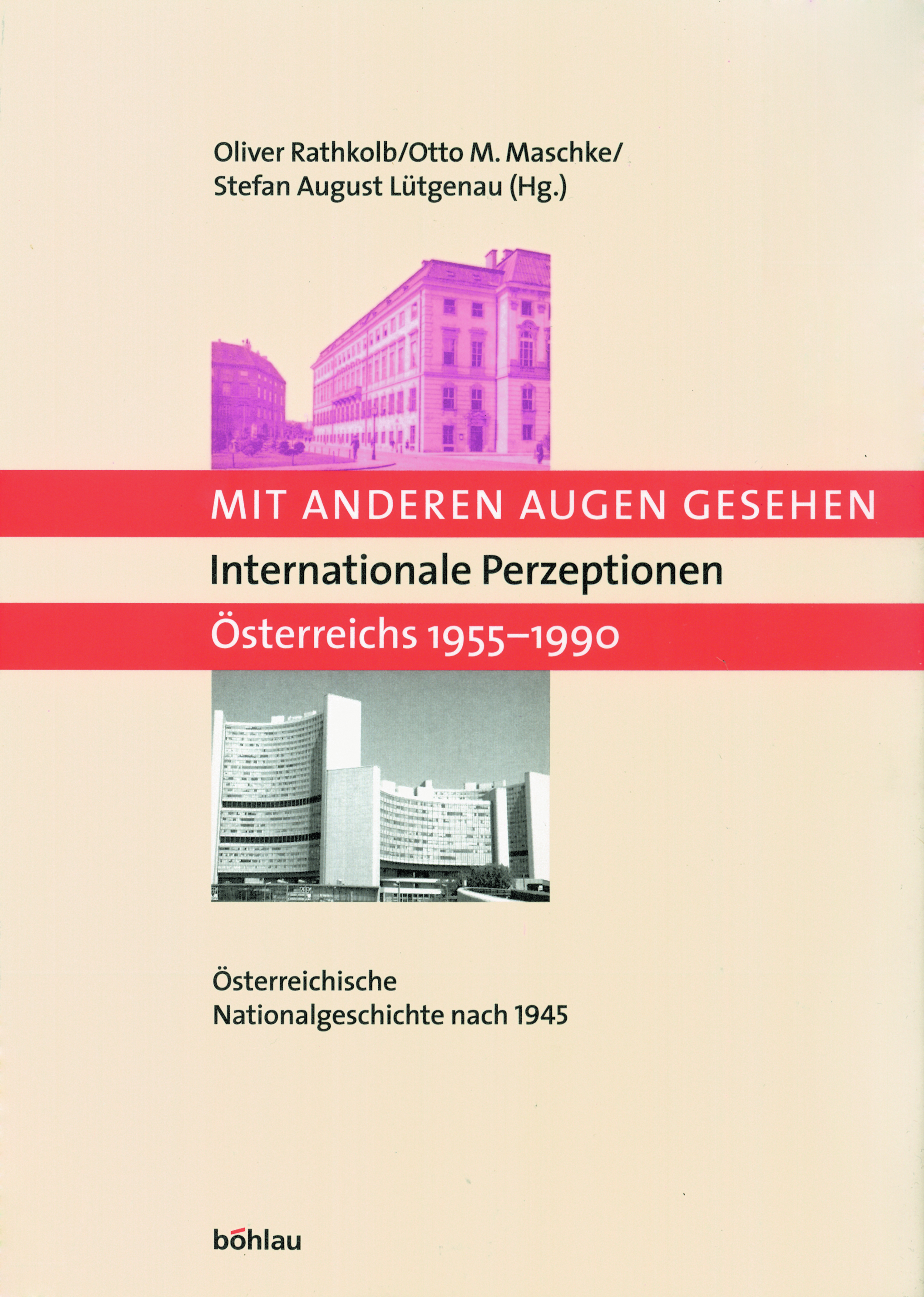 Book cover: Mit anderen Augen gesehen. Internationale Perzeptionen Österreichs 1955-1990