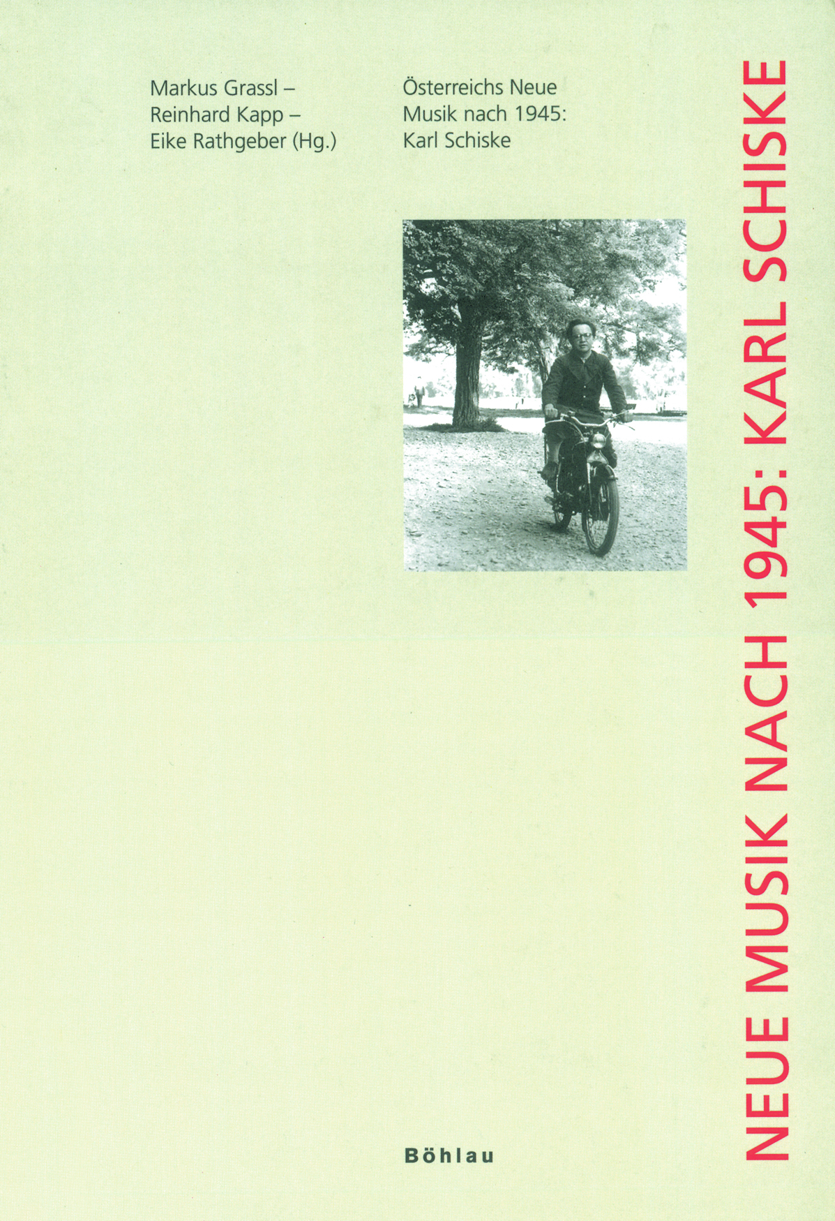 Book cover: Österreichs Neue Musik nach 1945: Karl Schiske