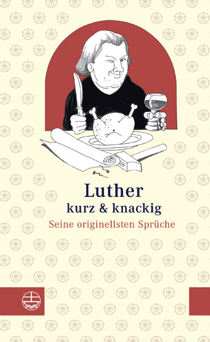 Book cover: Luther – kurz & knackig