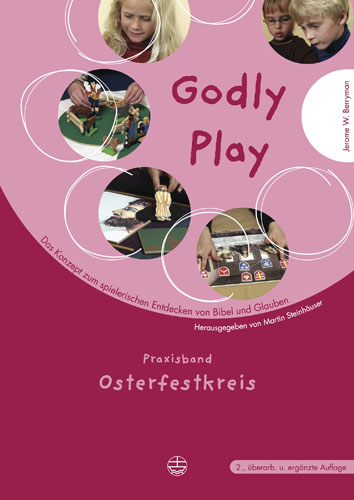 Book cover: Godly play. Das Konzept zum spielerischen Entdecken von Bibel und Glauben