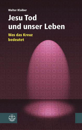 Book cover: Jesu Tod und unser Leben
