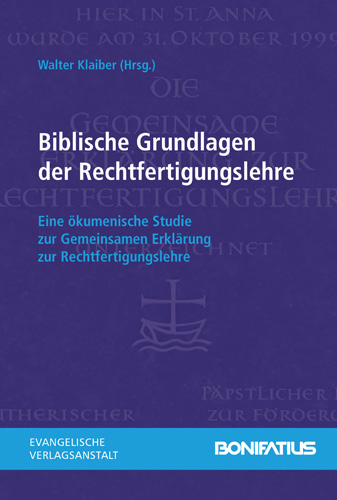 Book cover: Biblische Grundlagen in der Rechtfertigungslehre