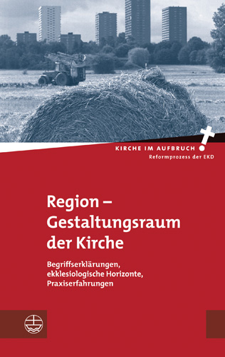 Book cover: Region – Gestaltungsraum der Kirche
