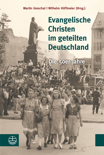 Book cover: Evangelische Christen im geteilten Deutschland