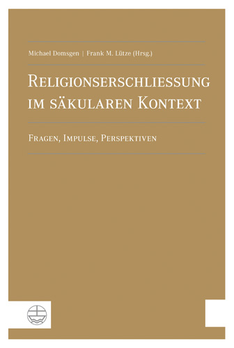 Book cover: Religionserschliessung im sakularen Kontext
