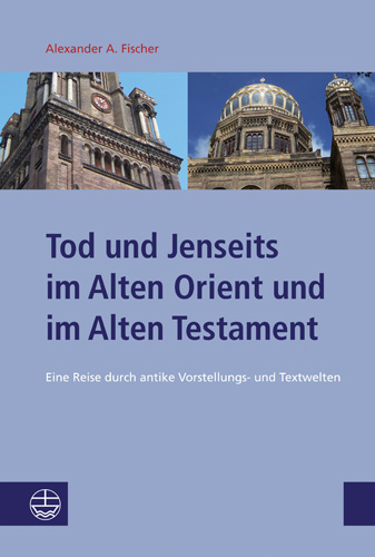 Book cover: Tod und Jenseits im Alten Orient und im Alten Testament