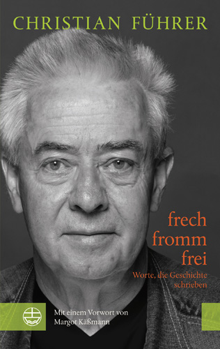 Book cover: frech – fromm – frei