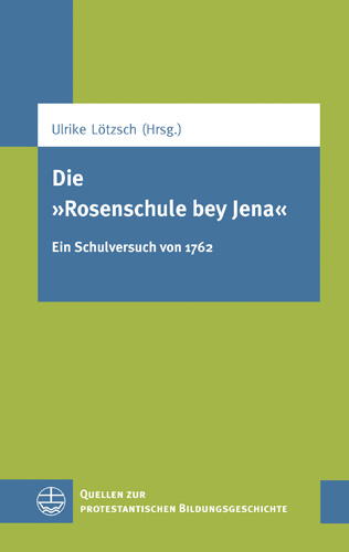 Book cover: Die ‘Rosenschule bey Jena’
