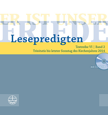Book cover: Er ist unser Friede. Lesepredigten Textreihe VI/Bd. 2